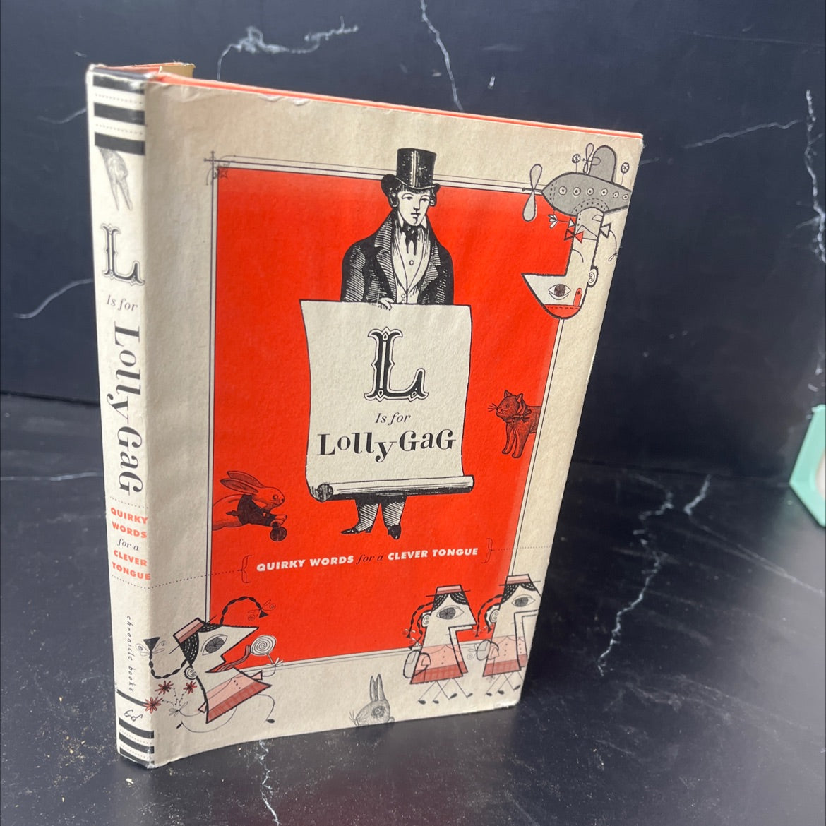 l is for lollygag: quirky words for a clever tongue book, by not stated, 2008 Hardcover image 1