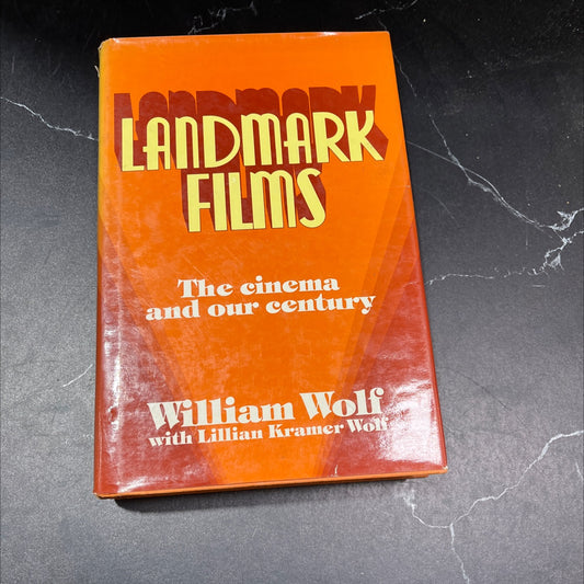 landmark films: the cinema and our century book, by William Wolf, Lillian Kramer Wolf, 1979 Hardcover image 1