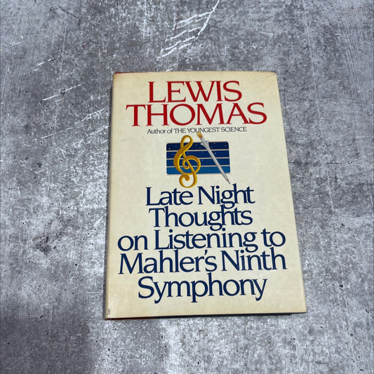 late night thoughts on listening to mahler's ninth symphony book, by lewis thomas, 1983 Hardcover image 1