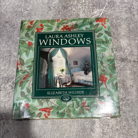 laura ashley windows book, by elizabeth wilhide, 1988 Hardcover image 1