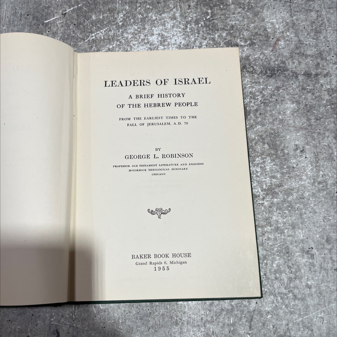 leaders of israel a brief history of the hebrew people from the earliest times to the fall of jerusalem, a. d. 70 book, image 2