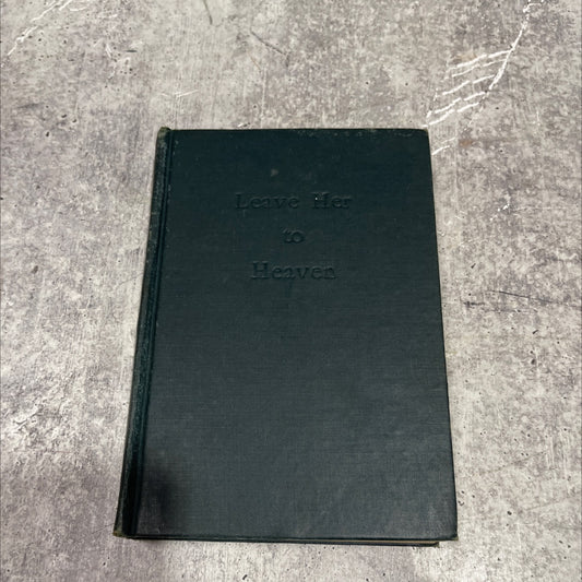 leave her to heaven book, by Ben Ames Williams, 1944 Hardcover image 1