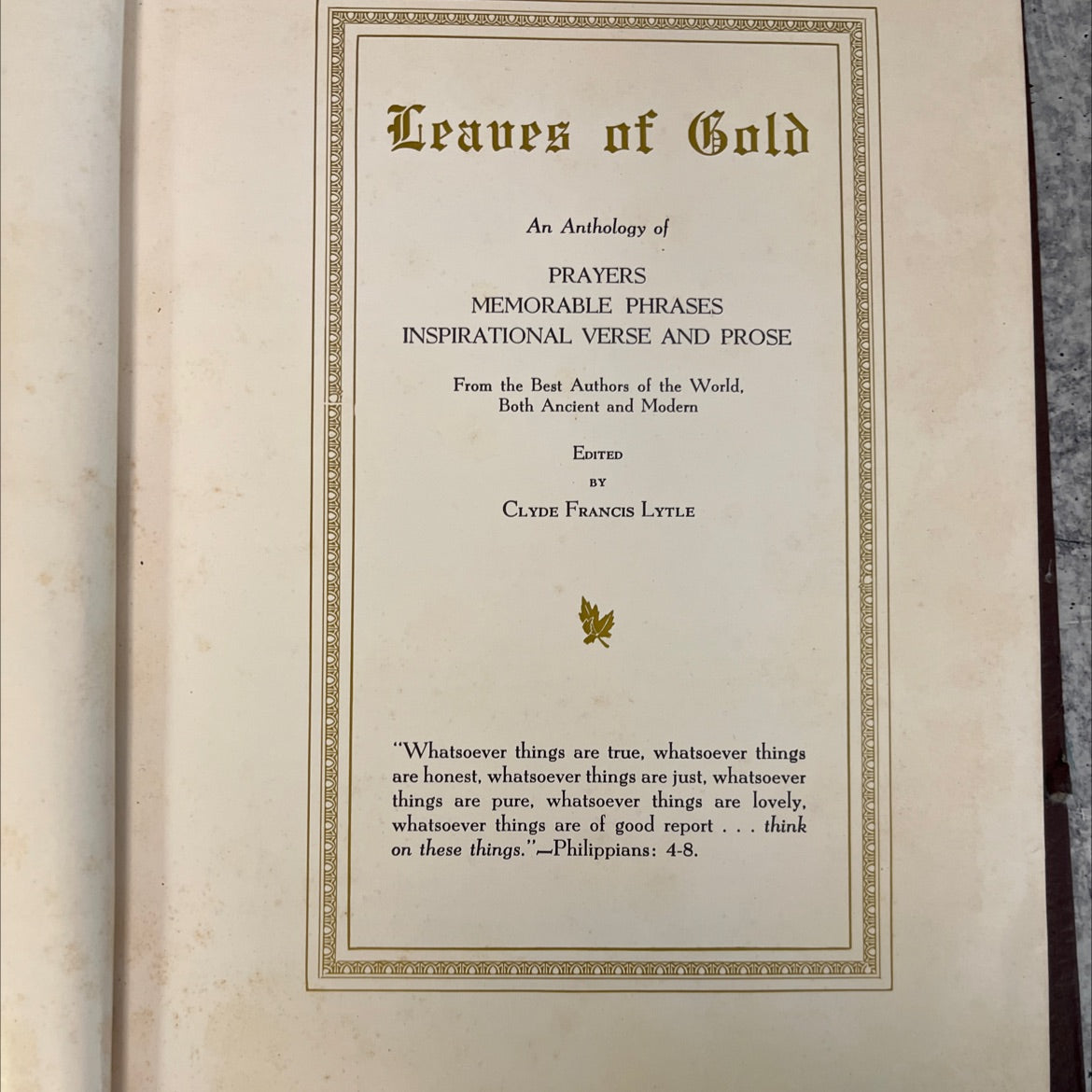leaves of gold an anthology of prayers memorable phrases inspirational verse and prose from the best authors of the image 2
