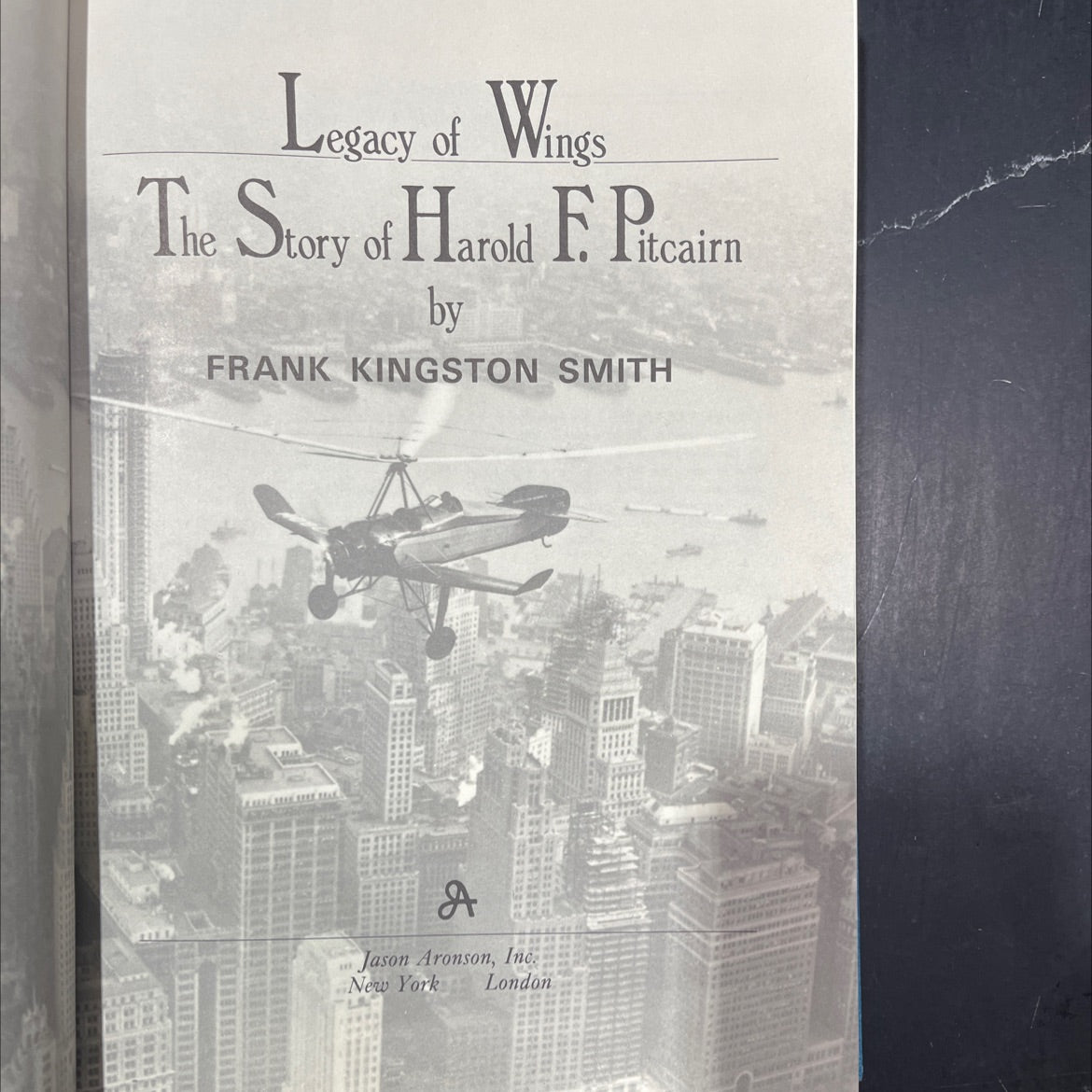 legacy of wings the story of harold f. pitcairn book, by frank kingston smith, 1981 Hardcover image 2