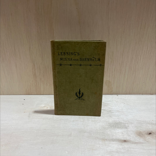 lessing's minna von barnhelm book, by gotthold ephraim lessing, 1899 Hardcover image 1