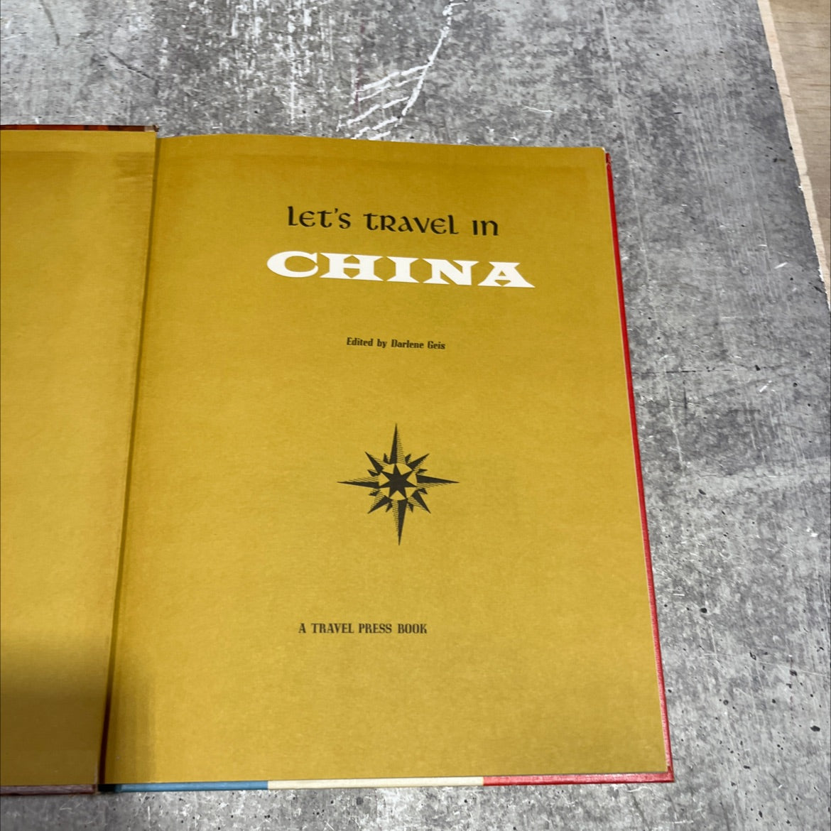 let's travel in china book, by Darlene Geis, 1965 Hardcover image 2