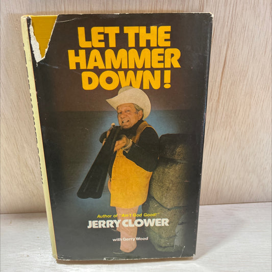 let the hammer down! book, by jerry clower, 1978 Hardcover, Vintage image 1