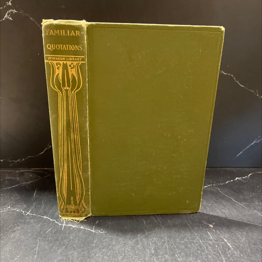 library of famous books by famous authors familiar quotations book, by unknown, 1970 Hardcover image 1