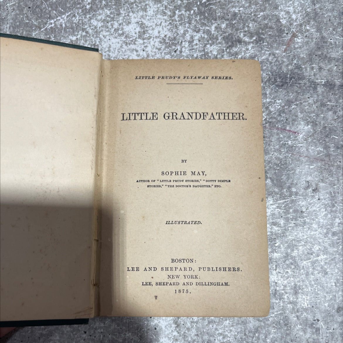 little grandfather book, by sophie may, 1875 Hardcover image 2