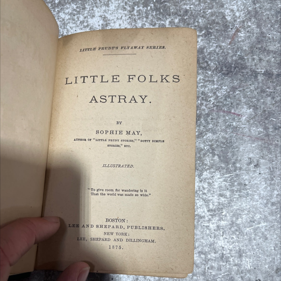 little prudy's flyaway series. little folks astray book, by sophie may, 1875 Hardcover image 2