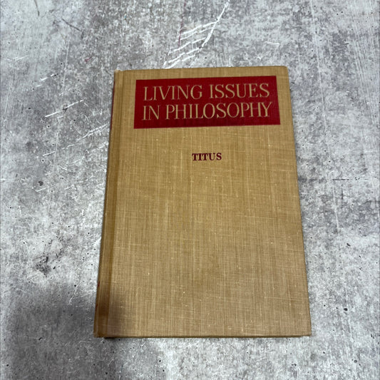 living issues in philosophy an introductory textbook book, by harold h. titus, 1946 Hardcover image 1