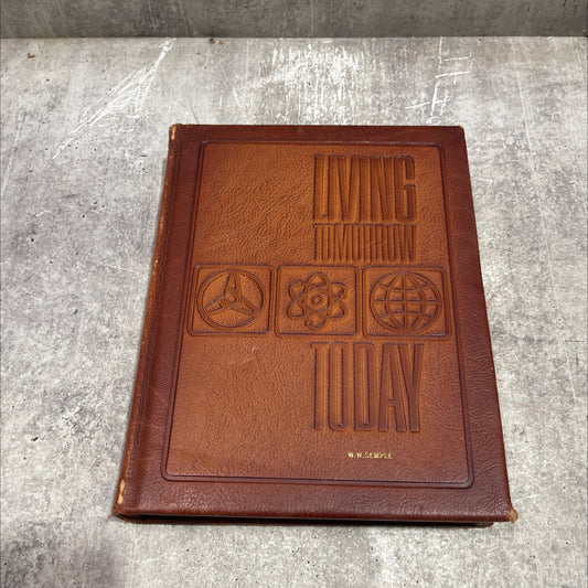 living tomorrow - today! the magic of new science and technology book, by way j. g. ferguson, 1969 Hardcover image 1