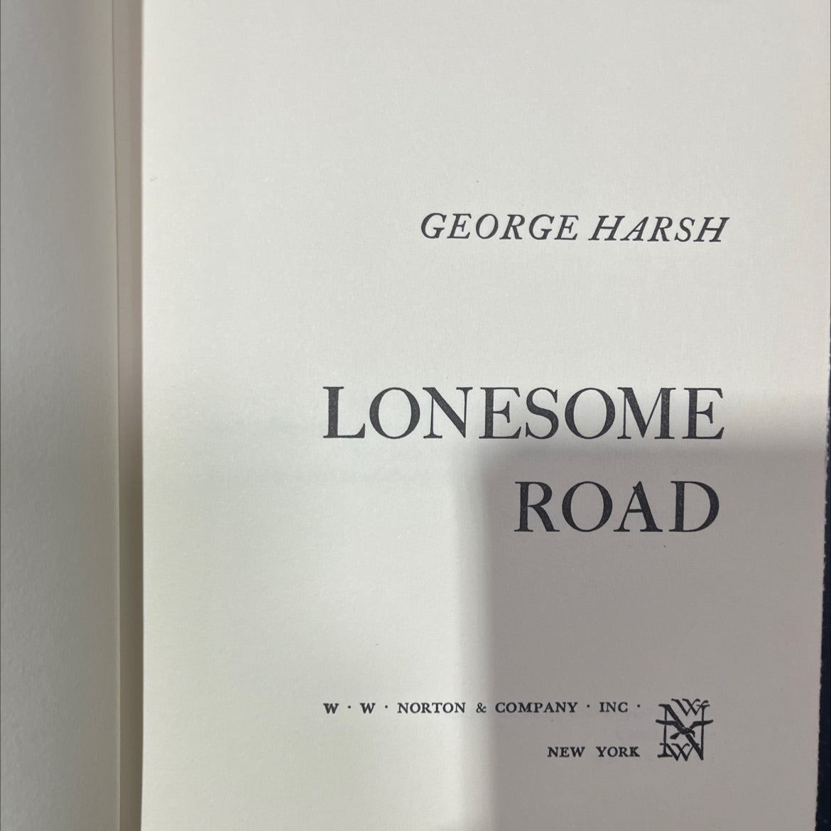 lonesome road book, by george harsh, 1971 Hardcover image 2