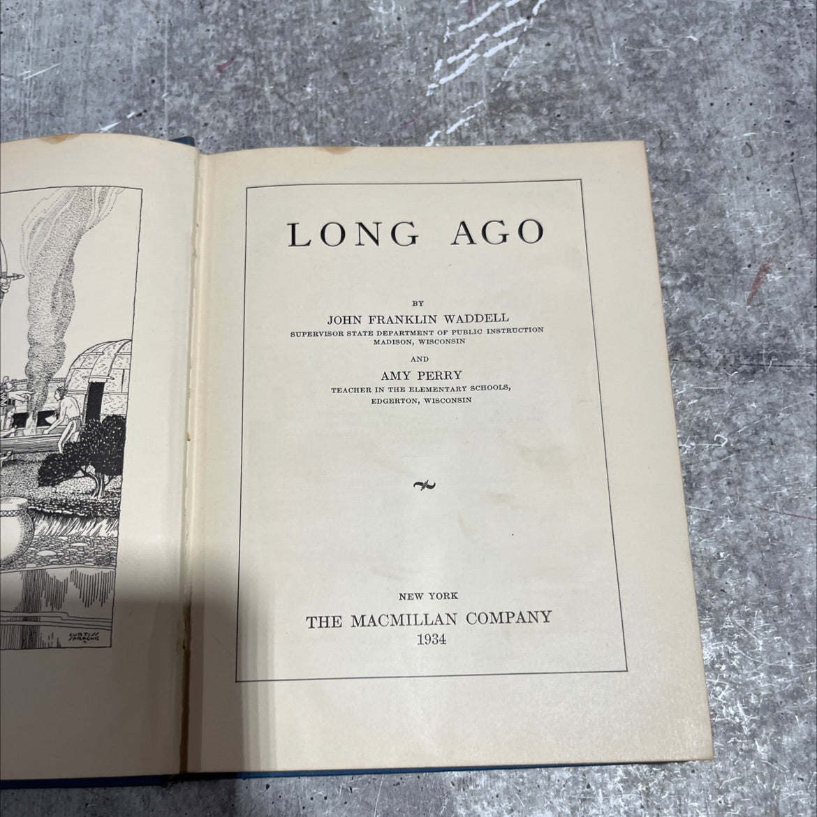 long ago book, by john franklin waddell and amy perry, 1934 Hardcover image 2