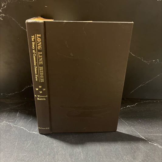long line rider the story of cummins prison farm book, by k wymand keith, 1971 Hardcover image 1