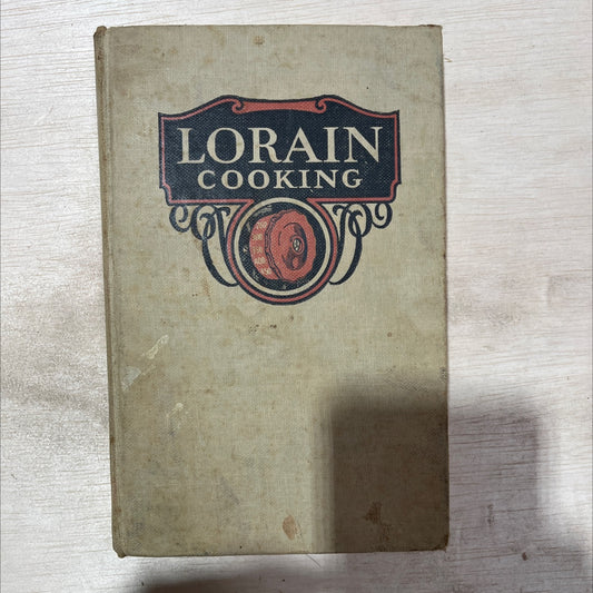 lorain cooking book, by dorothy e. shank, 1931 Hardcover, Antique image 1