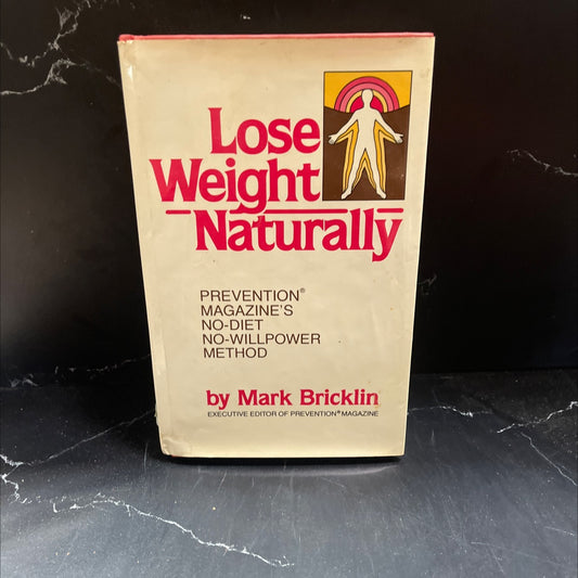 lose weight naturally book, by Mark Bricklin, 1979 Hardcover image 1