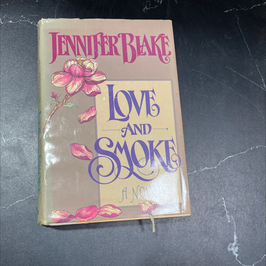 love and smoke book, by Jennifer Blake, 1989 Hardcover image 1