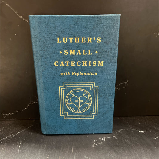 luther's small catechism with explanation book, by not stated, 1991 Hardcover image 1