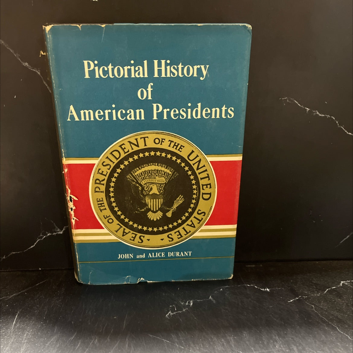 ma pictorial history of 7900 a american presidents book, by John and Alice Durant, 1955 Hardcover image 1