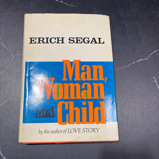 man, woman and child book, by Erich Segal, 1980 Hardcover image 1
