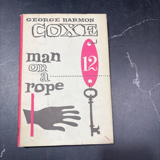 man on a rope book, by george harmon coxe, 1956 Hardcover image 1