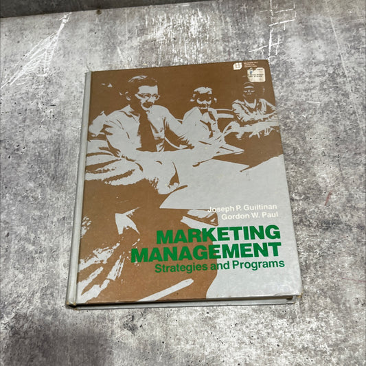 marketing management strategies and programs book, by Joseph P. Guiltinan, Gordon W. Paul, 1982 Hardcover image 1
