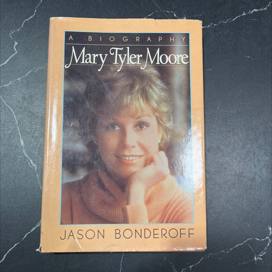 mary tyler moore: a biography book, by Jason Bonderoff, 1986 Hardcover image 1