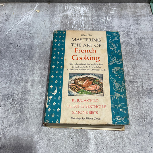 mastering the art of french cooking volume one book, by julia child, louisette berthollet, simone beck, 1971 Hardcover image 1