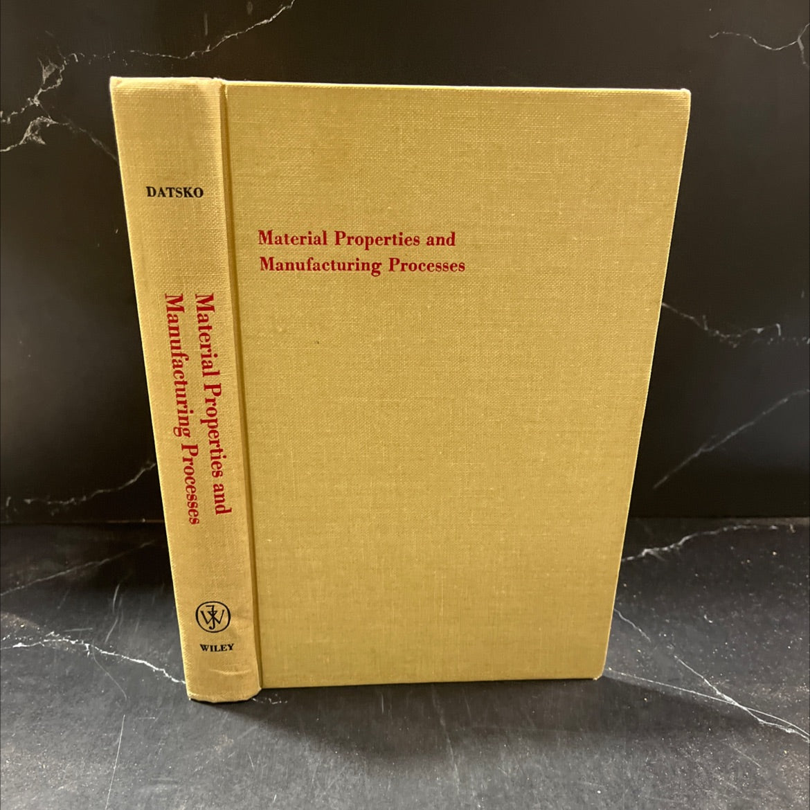 material properties and manufacturing processes book, by joseph datsko, 1967 Hardcover image 1