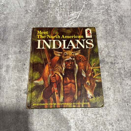 meet the north american indians book, by elizabeth payne, 1965 Hardcover image 1