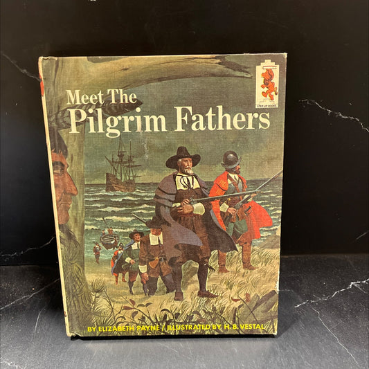meet the pilgrim fathers book, by elizabeth payne, 1966 Hardcover image 1
