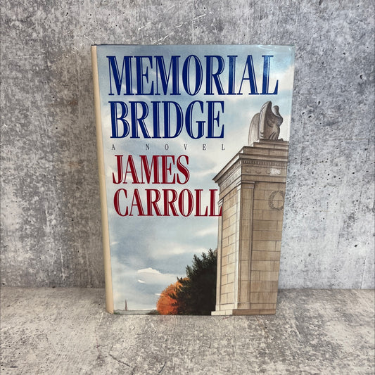 memorial bridge book, by James Carroll, 1991 Hardcover image 1