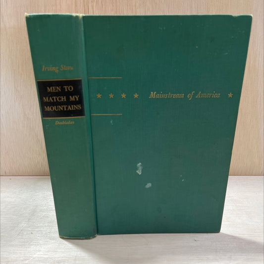 men to match my mountains book, by irving stone, 1956 Hardcover, Vintage, Heavily Used image 1