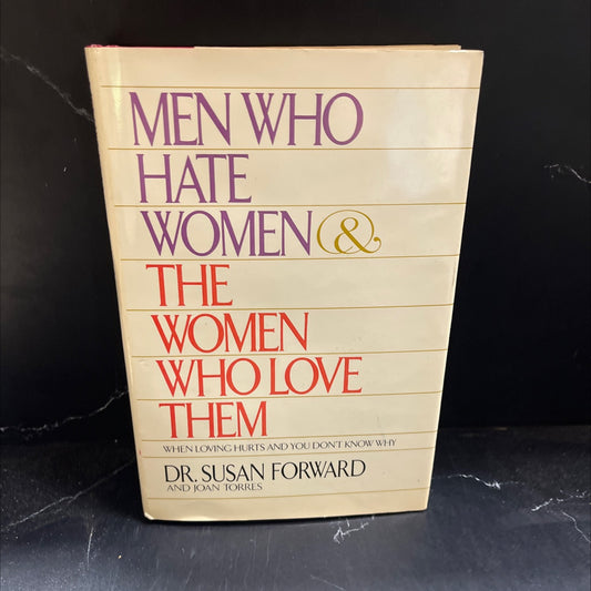 men who hate women & the women who love them book, by Dr. Susan Forward and Joan Torres, 1986 Hardcover image 1