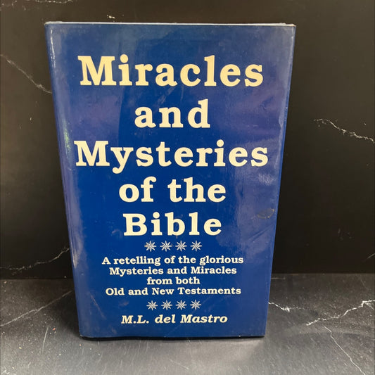 miracles and mysteries the multiplic demoniac of the bible book, by M.L. del Mastro, 1987 Hardcover image 1