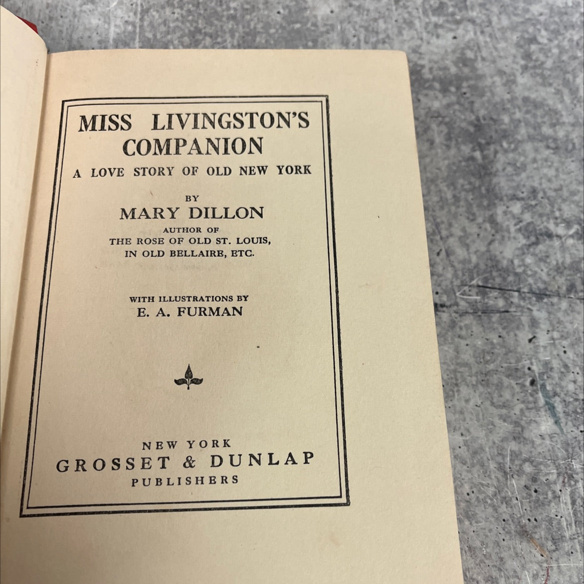 miss livingston's companion a love story of old new york book, by mary dillon, 1911 Hardcover image 2