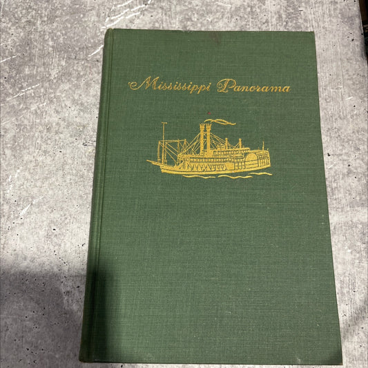 mississippi panorama staging charac of the charl the ar perry book, by S. H. S. Perry, 1950 Hardcover image 1