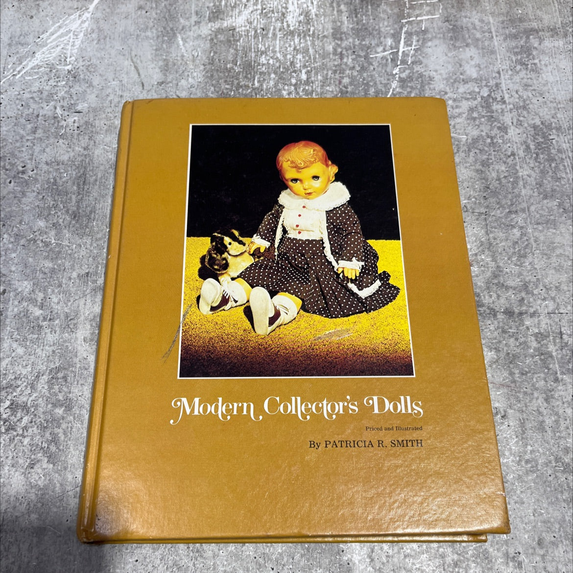 modern collector's dolls book, by Patricia R. Smith, 1973 Hardcover image 1