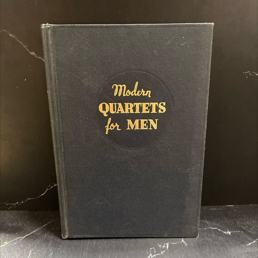 modern quartets for men book, by homer rodeheaver, unknown Hardcover image 1