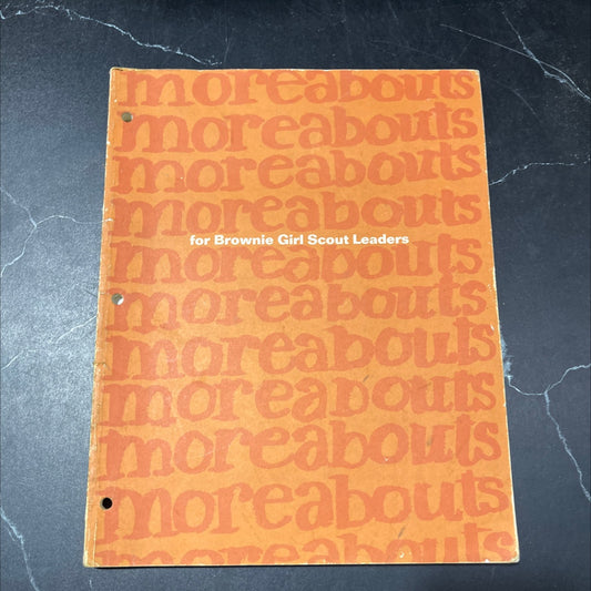 moreabouts moreabouts moreabouts moreabouts for brownie girl scout leaders a supplement to the brownie girl scout image 1