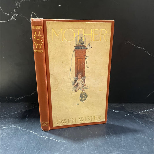 mother copyright book, by unknown, 1907 Hardcover image 1