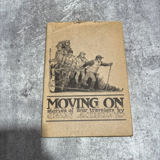 moving on book, by jan adkins, 1978 Hardcover image 1