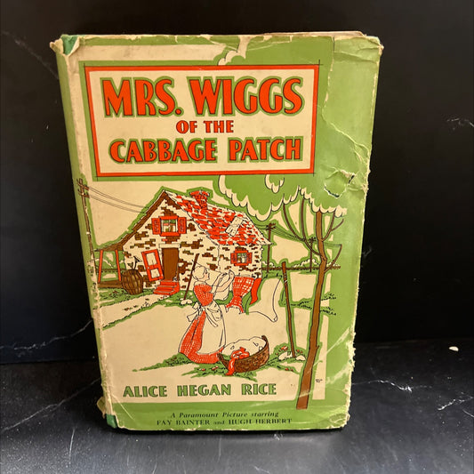 mrs. wiggs of the cabbage patch book, by alice hegan rice, 1928 Hardcover image 1