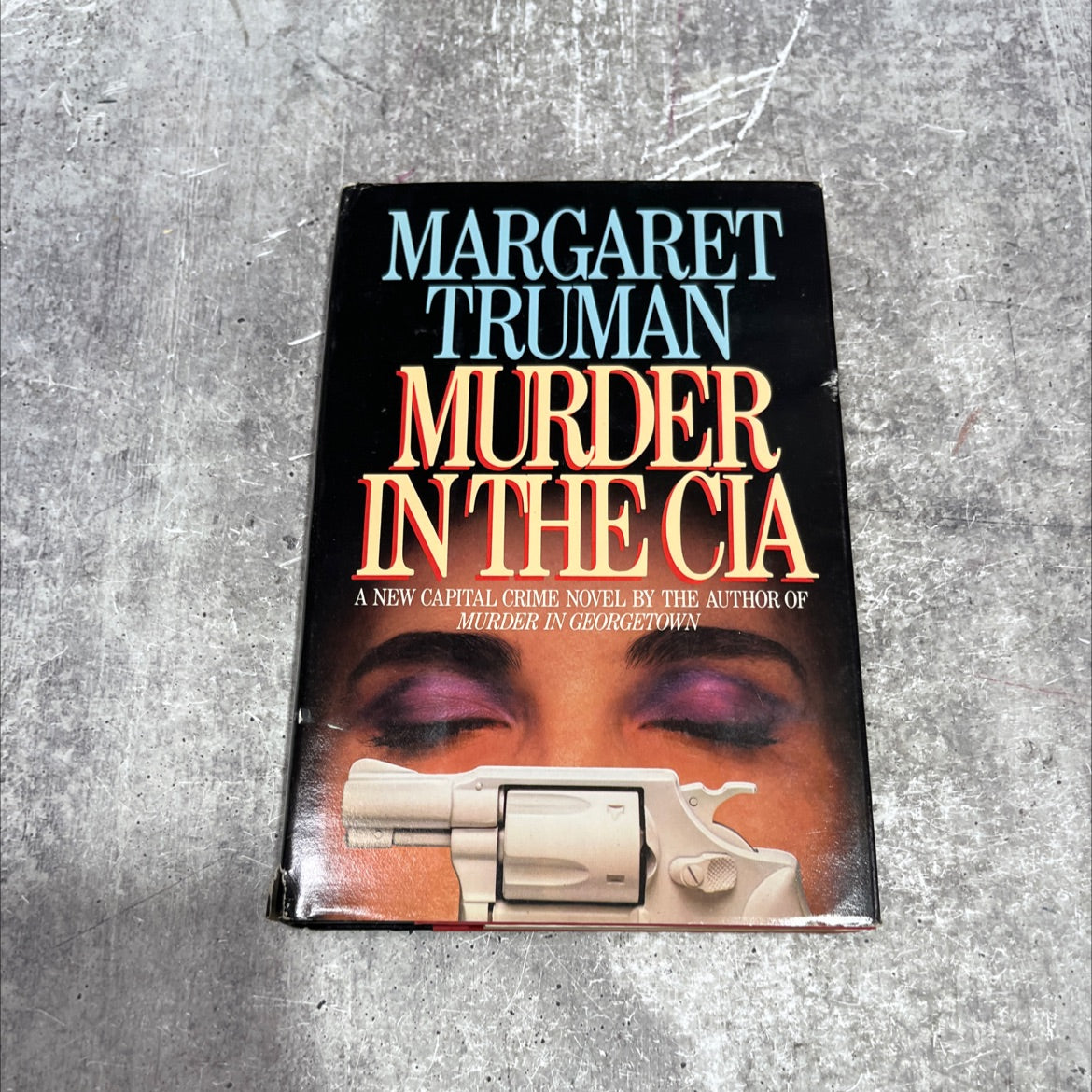 murder in the cia book, by margaret truman, 1987 Hardcover image 1