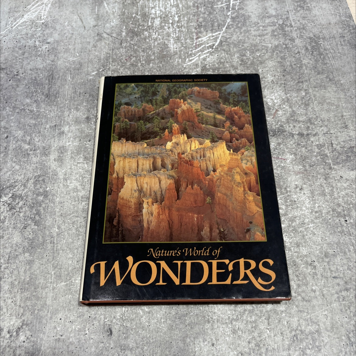 nature's world of wonders book, by ron f, william r. gray, loren mcintyre, thomas o'neill, cynthia ru rambay, 1985 image 1