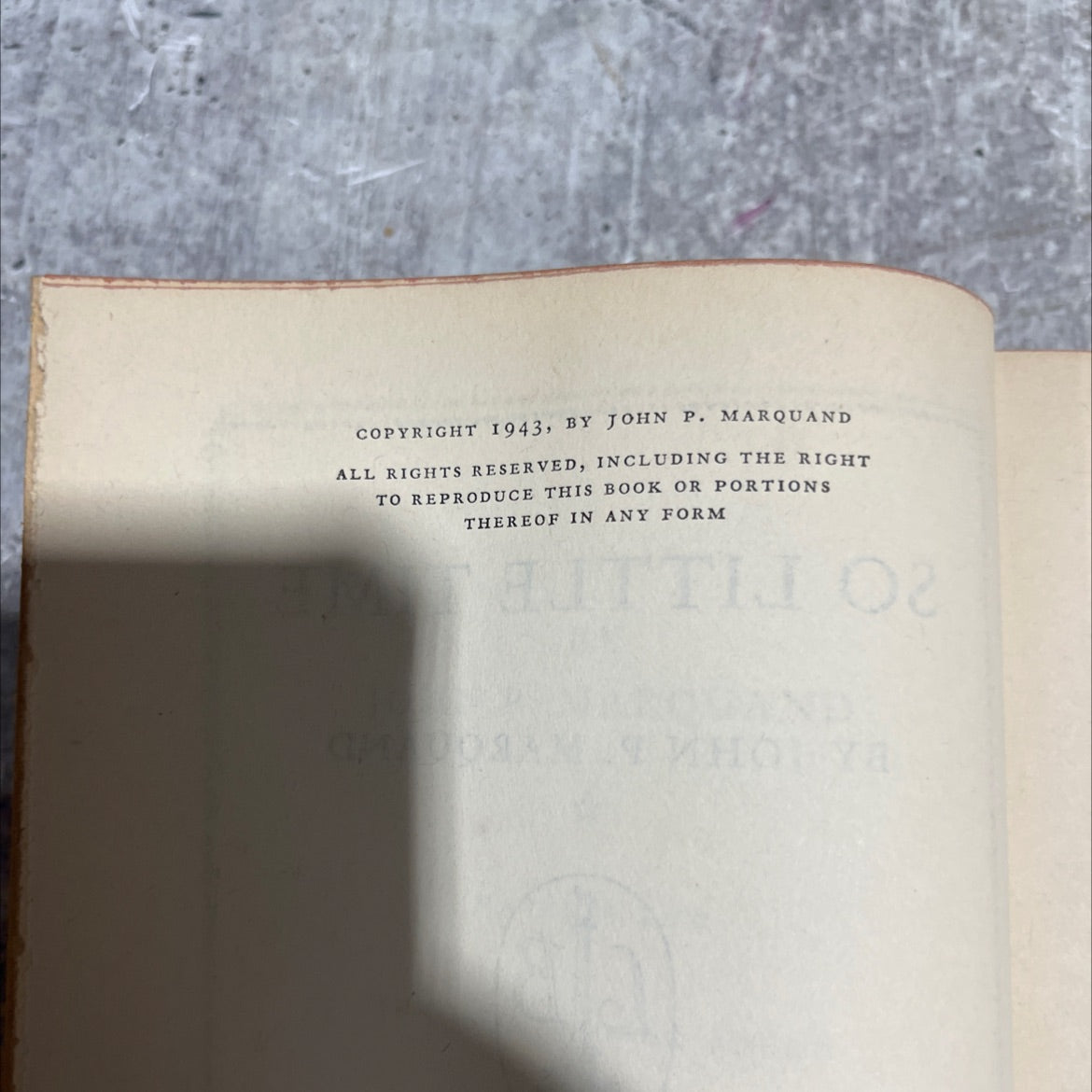 nd so little time book, by john p. marquand, 1943 Hardcover image 3