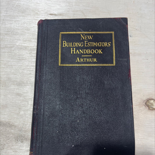 new building estimators' handbook book, by william arthur, 1926 Hardcover image 1