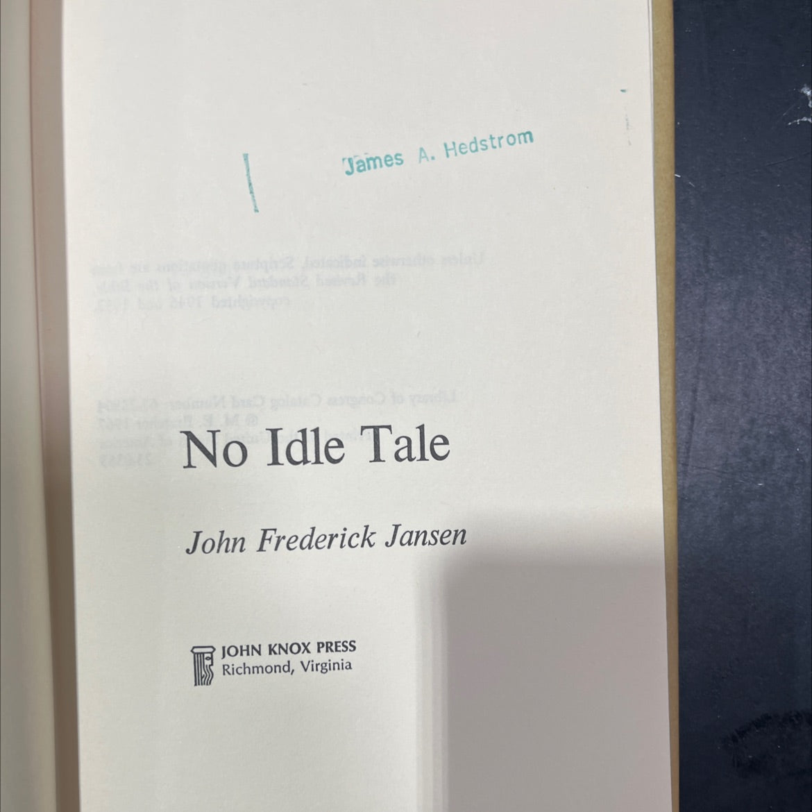 no idle tale book, by James A. Hedstrom, 1967 Hardcover image 2