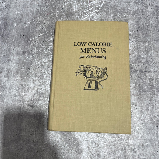 no low calorie menus for entertaining with recipes and menus for protein diets starch diets / sweet diets book, by image 1
